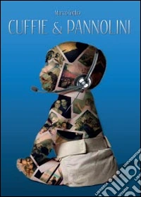 Cuffie & pannolini