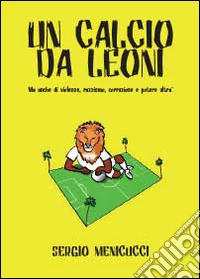 Un calcio da leoni