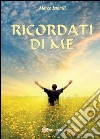 Ricordati di me libro