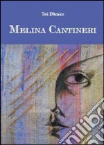 Melina Cantineri libro