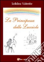 La principessa delle lucciole