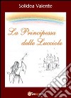 La principessa delle lucciole libro