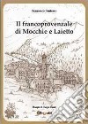 Il francoprovenzale di Mocchie e Laietto libro