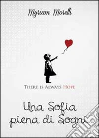 Una Sofia piena di sogni