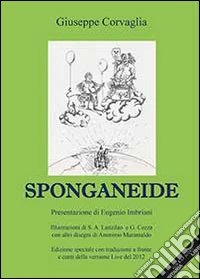 Sponganeide. Con CD