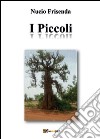 I piccoli libro di Frisenda Nucio