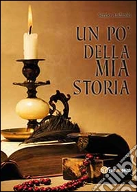 Un po' della mia storia libro
