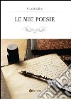 Le mie poesie libro