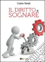 Il diritto di sognare libro