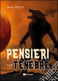 Pensieri nelle tenebre libro