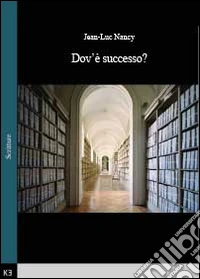 Dov'è successo?