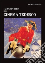 I grandi film del cinema tedesco libro