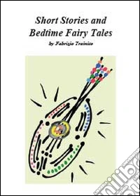 Short stories and bedtime fairy tales libro