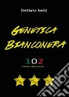 Genetica bianconera libro