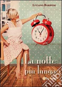 La notte più lunga