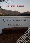 Quelle inaspettate sensazioni libro