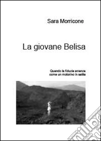 La giovane Belisa