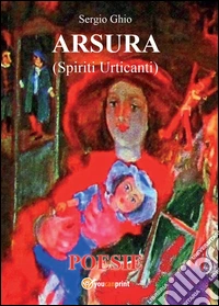 Arsura (spiriti urticanti) libro