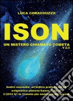 ISON, un mistero chiamato Cometa libro