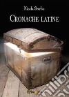 Cronache latine libro