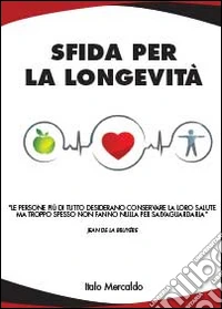 Sfida per la longevità libro