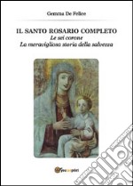 Il santo rosario completo libro