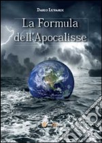 La formula dell'Apocalisse libro