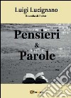 Pensieri & parole libro