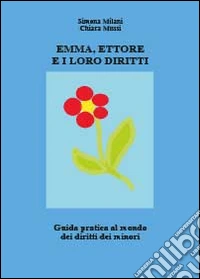 Emma, Ettore e i loro diritti