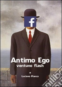 Antimo Ego: ventuno flash