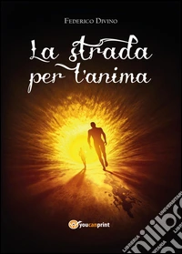 La strada per l'anima libro