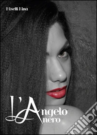 L'angelo nero libro