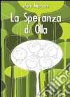 La speranza di Olla libro