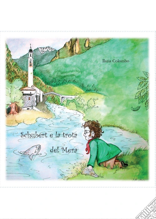 Schubert e la trota del Mera