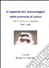 Il rapporto del bracconaggio nella Provincia di Latina libro di Perretta Giovanni Paolo