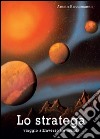 Lo stratega libro