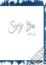 Simply blue libro