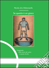 Se questo è un gioco