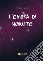 L'ombra di Hokuto libro