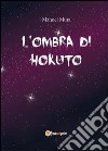 L'ombra di Hokuto libro