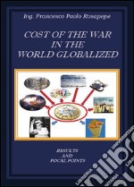 Cost of the war in the world globalized libro