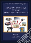 Cost of the war in the world globalized libro