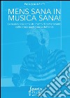 Mens sana in musica sana! libro