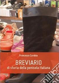 Breviario di storia della penisola italiana libro