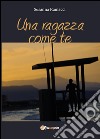 Una ragazza come te libro