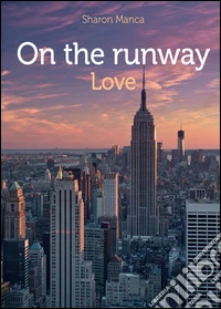 On the runway love