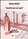 Anch'io ero un lupo libro