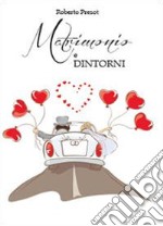 Matrimonio e dintorni (uomini contro donne) libro