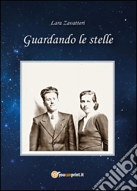Guardando le stelle