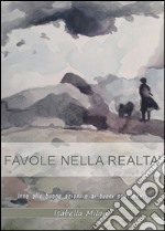 Favole nella realtà libro